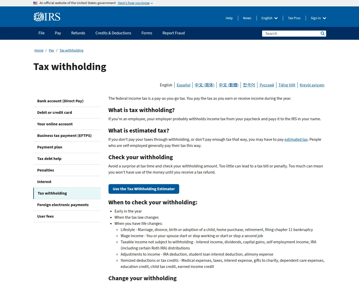 IRS IRS page on tax withholding, stating that an employer withholds income tax from a paycheck and pays it to the IRS.