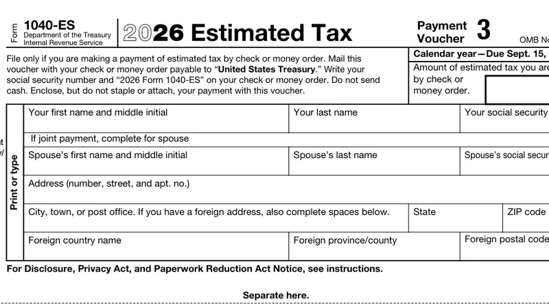 A 2026 Form 1040-ES payment voucher, with fields for name, Social Security number, and the amount paid by check.